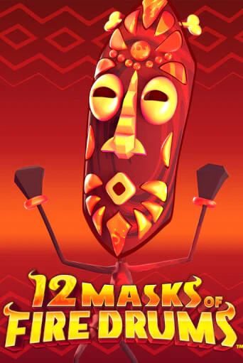 12 Masks of Fire Drums™ бесплатно играть онлайн на сайте Казино GRAND Онлайн