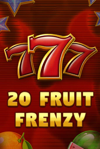 20 Fruit Frenzy бесплатно играть онлайн на сайте Казино GRAND Онлайн