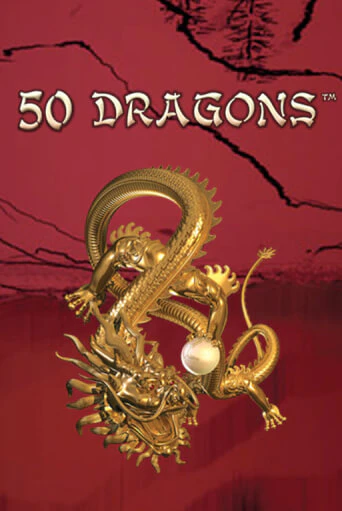 50 Dragons бесплатно играть онлайн на сайте Казино GRAND Онлайн