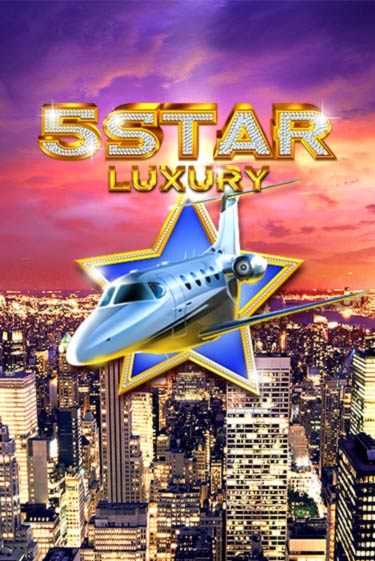 Five Star Luxury бесплатно играть онлайн на сайте Казино GRAND Онлайн