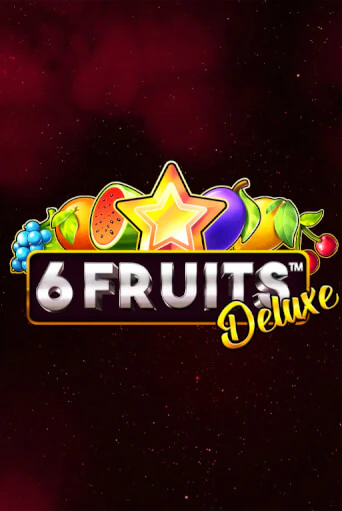 6 Fruits Deluxe бесплатно играть онлайн на сайте Казино GRAND Онлайн