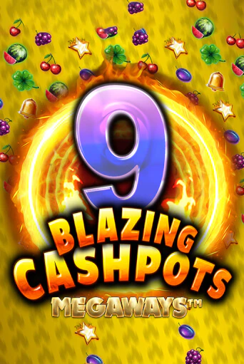 9 Blazing Cashpots Megaways бесплатно играть онлайн на сайте Казино GRAND Онлайн