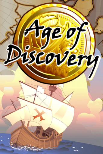 Age Of Discovery бесплатно играть онлайн на сайте Казино GRAND Онлайн