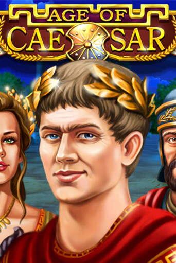 Age of Caesar бесплатно играть онлайн на сайте Казино GRAND Онлайн