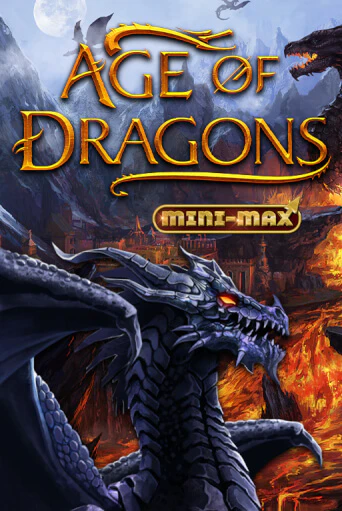 Age of Dragons Mini-Max бесплатно играть онлайн на сайте Казино GRAND Онлайн