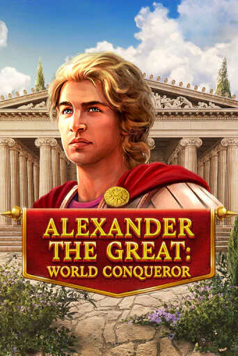 Alexander The Great: World Conqueror бесплатно играть онлайн на сайте Казино GRAND Онлайн