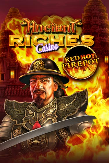 Ancient Riches Red Hot Firepot бесплатно играть онлайн на сайте Казино GRAND Онлайн