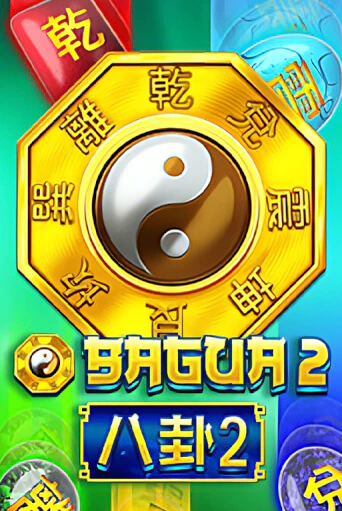 Bagua 2 бесплатно играть онлайн на сайте Казино GRAND Онлайн