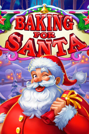 Baking for Santa бесплатно играть онлайн на сайте Казино GRAND Онлайн