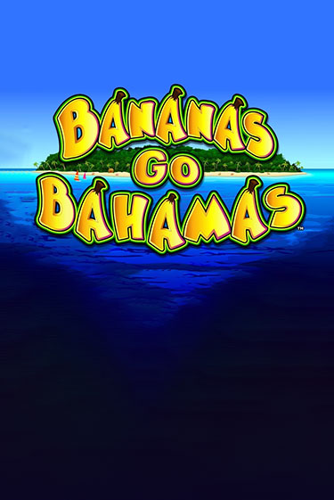 Bananas Go Bahamas бесплатно играть онлайн на сайте Казино GRAND Онлайн