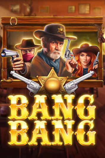 Bang Bang бесплатно играть онлайн на сайте Казино GRAND Онлайн