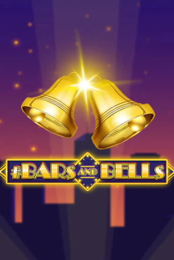 #Bars And Bells бесплатно играть онлайн на сайте Казино GRAND Онлайн