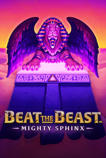 Beat the Beast: Mighty Sphinx бесплатно играть онлайн на сайте Казино GRAND Онлайн