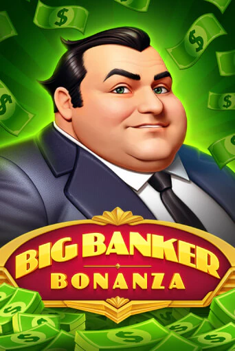 Big Banker Bonanza бесплатно играть онлайн на сайте Казино GRAND Онлайн