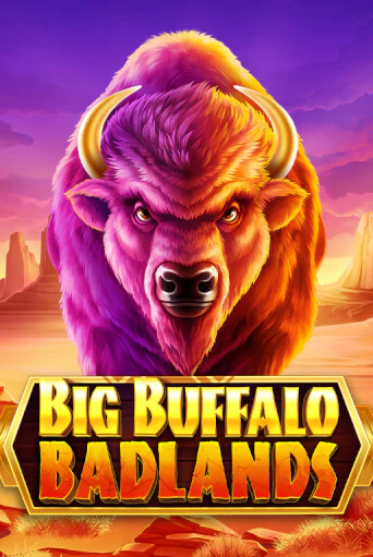 Big Buffalo Badlands бесплатно играть онлайн на сайте Казино GRAND Онлайн