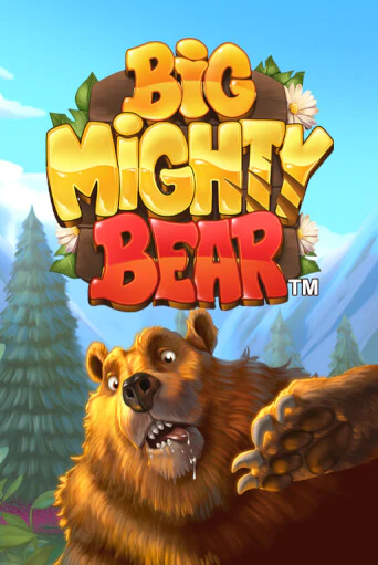 Big Mighty Bear бесплатно играть онлайн на сайте Казино GRAND Онлайн