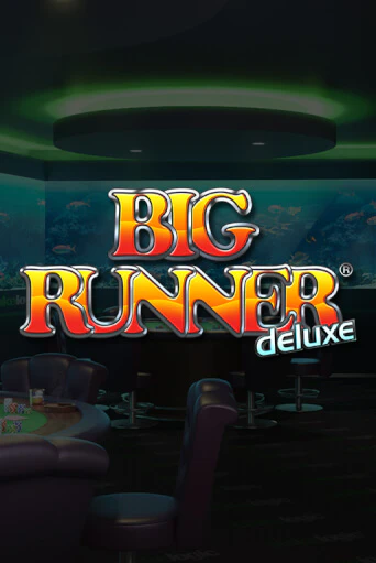 Big Runner Deluxe бесплатно играть онлайн на сайте Казино GRAND Онлайн