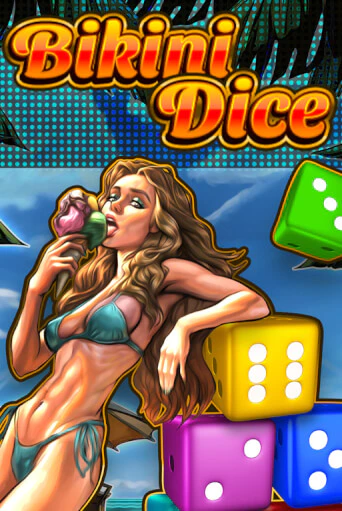 Bikini Dice бесплатно играть онлайн на сайте Казино GRAND Онлайн