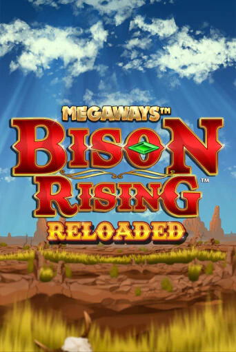 Bison Rising Reloaded Megaways бесплатно играть онлайн на сайте Казино GRAND Онлайн