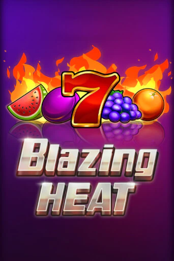 Blazing Heat бесплатно играть онлайн на сайте Казино GRAND Онлайн