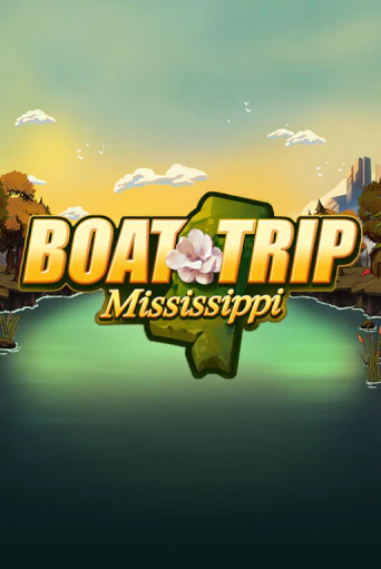 Boat Trip Mississippi бесплатно играть онлайн на сайте Казино GRAND Онлайн