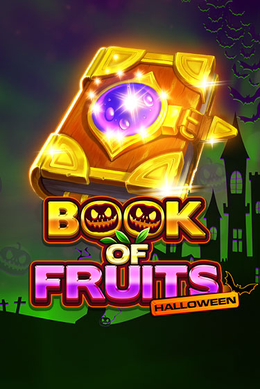 Book of Fruits Halloween бесплатно играть онлайн на сайте Казино GRAND Онлайн