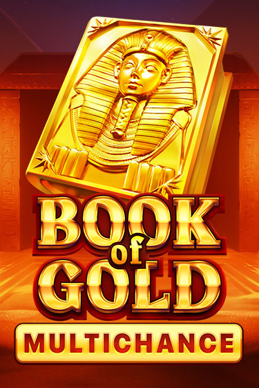 Book of Gold: Multichance бесплатно играть онлайн на сайте Казино GRAND Онлайн