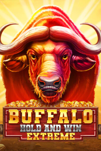 Buffalo Hold And Win Extreme бесплатно играть онлайн на сайте Казино GRAND Онлайн