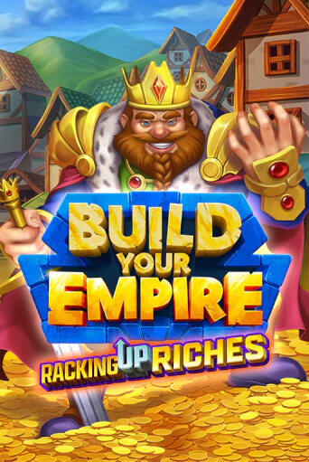 Build Your Empire бесплатно играть онлайн на сайте Казино GRAND Онлайн