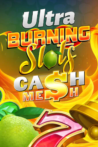 Burning Slots Cash Mesh Ultra бесплатно играть онлайн на сайте Казино GRAND Онлайн