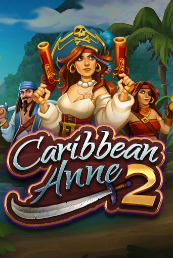 Caribbean Anne 2 бесплатно играть онлайн на сайте Казино GRAND Онлайн