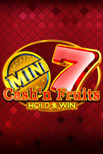 Cash'n Fruits Hold and Win бесплатно играть онлайн на сайте Казино GRAND Онлайн