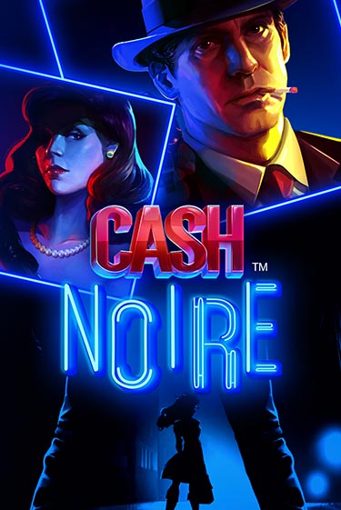 Cash Noire бесплатно играть онлайн на сайте Казино GRAND Онлайн