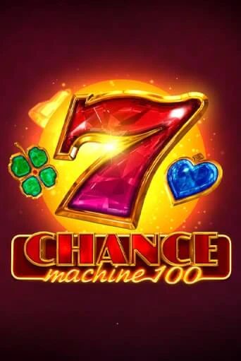 Chance Machine 100 бесплатно играть онлайн на сайте Казино GRAND Онлайн