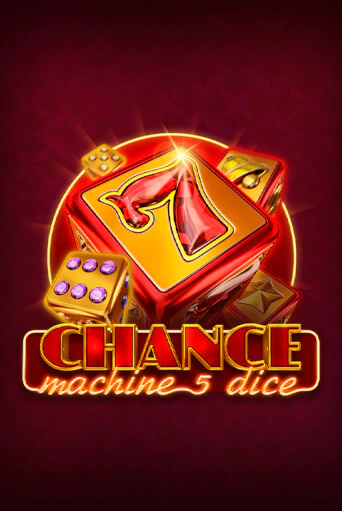 Chance Machine 5 Dice бесплатно играть онлайн на сайте Казино GRAND Онлайн