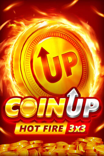 Coin UP: Hot Fire бесплатно играть онлайн на сайте Казино GRAND Онлайн