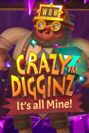 Crazy Digginz - It's all Mine! бесплатно играть онлайн на сайте Казино GRAND Онлайн