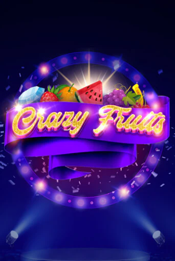 Crazy Fruits бесплатно играть онлайн на сайте Казино GRAND Онлайн