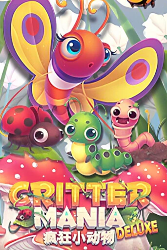 Critter Mania Deluxe бесплатно играть онлайн на сайте Казино GRAND Онлайн