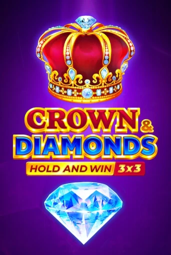 Crown and Diamonds: Hold and Win бесплатно играть онлайн на сайте Казино GRAND Онлайн