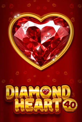 Diamond Heart 40 бесплатно играть онлайн на сайте Казино GRAND Онлайн