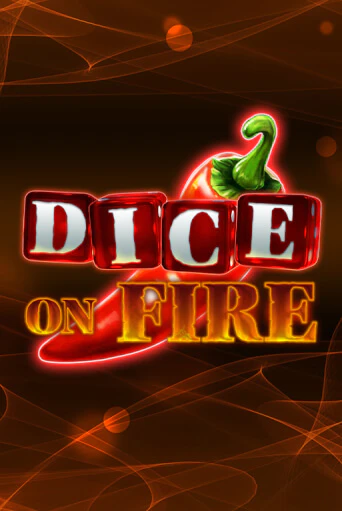 Dice on Fire бесплатно играть онлайн на сайте Казино GRAND Онлайн