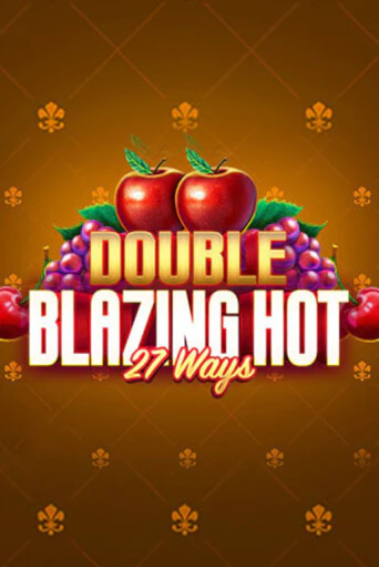 Double Blazing Hot 27 Ways бесплатно играть онлайн на сайте Казино GRAND Онлайн