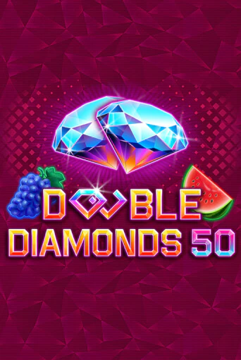 Double Diamonds 50 бесплатно играть онлайн на сайте Казино GRAND Онлайн