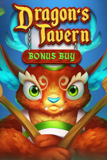 Dragon’s Tavern Bonus Buy бесплатно играть онлайн на сайте Казино GRAND Онлайн