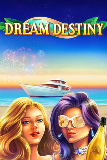 Dream Destiny бесплатно играть онлайн на сайте Казино GRAND Онлайн