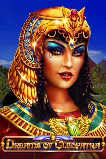 Dreams Of Cleopatra бесплатно играть онлайн на сайте Казино GRAND Онлайн