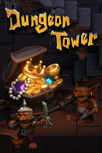 Dungeon Tower бесплатно играть онлайн на сайте Казино GRAND Онлайн