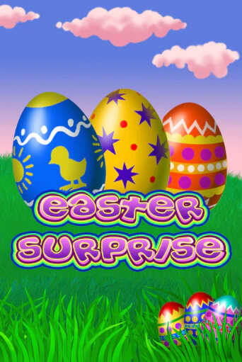 Easter Surprise бесплатно играть онлайн на сайте Казино GRAND Онлайн