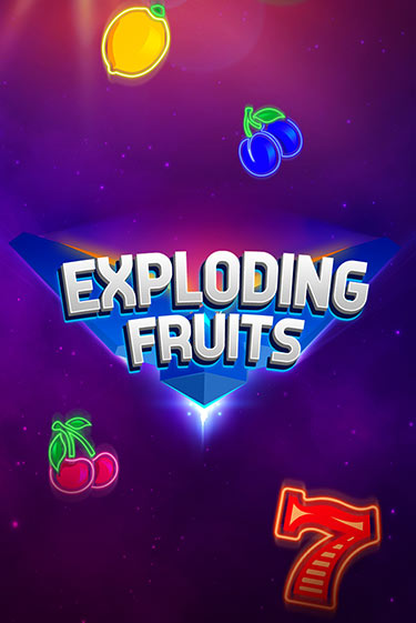 Exploding Fruits бесплатно играть онлайн на сайте Казино GRAND Онлайн